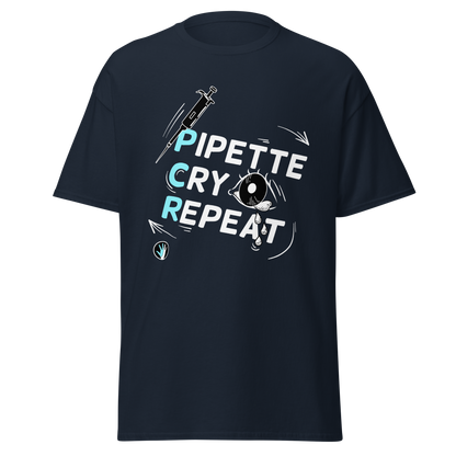 Pipette Cry Repeat | Unisex Classic tee