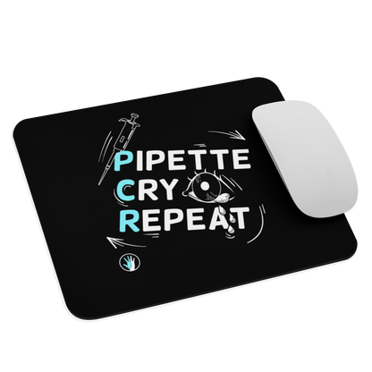 Pipette Cry Repeat | Mouse Pad