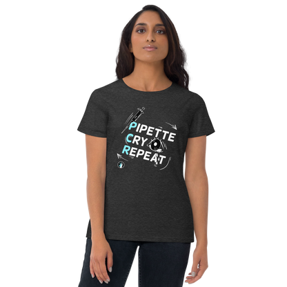 Pipette Cry Repeat | Women's short sleeve t-shirt